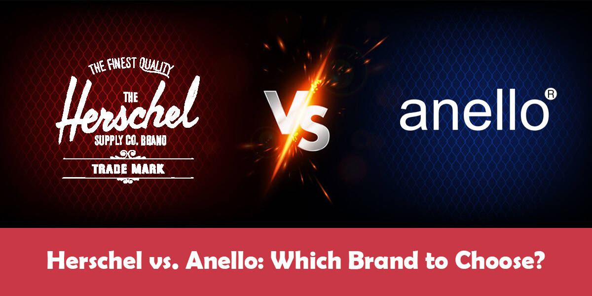 Herschel vs. Anello Which Backpack to Buy? Gone Camping