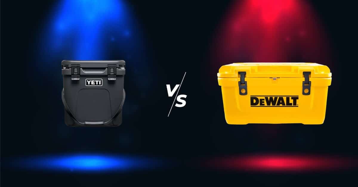 Dewalt Cooler vs Yeti Which One Is for You? Gone Camping